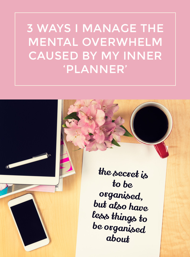 3 way to manage your inner planner